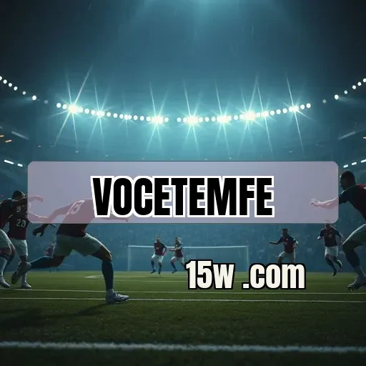 vocetemfe: Descubra Análises Que Transformam Seu Jogo Favorito